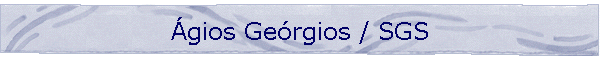 �gios Ge�rgios / SGS